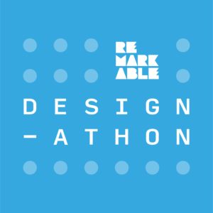The Remarkable Design-athon - WOW factor!